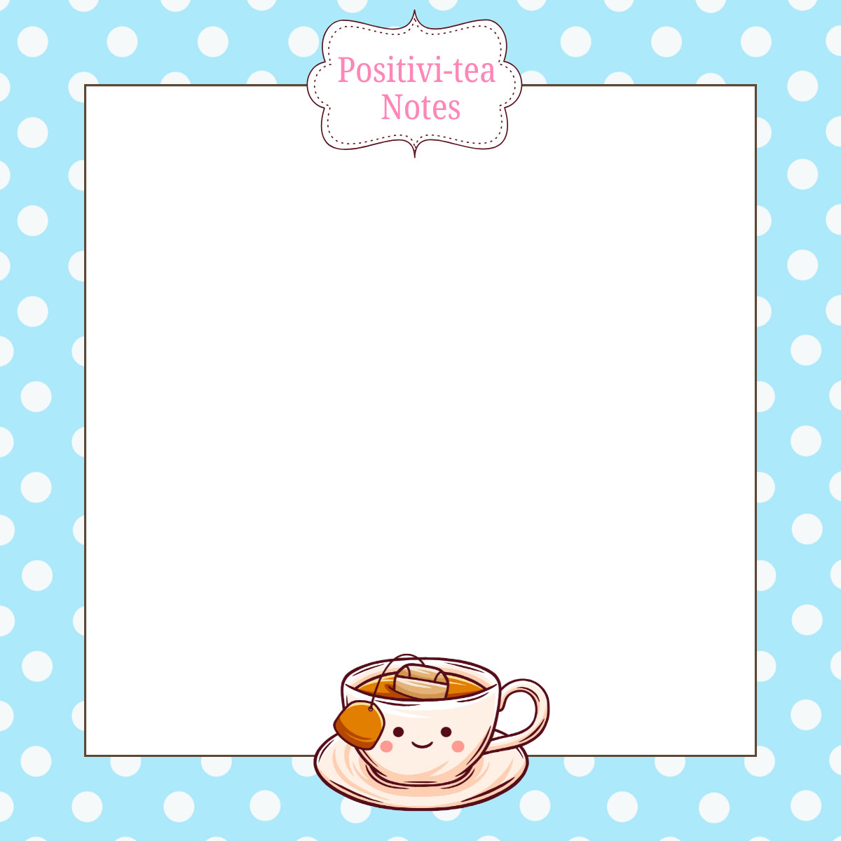 4 x 4 Inches Positivitea Notepad